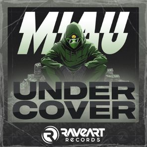 MIAU – Undercover