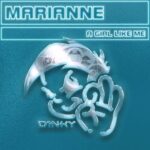 Alex K, MARIANNE – A Girl Like Me