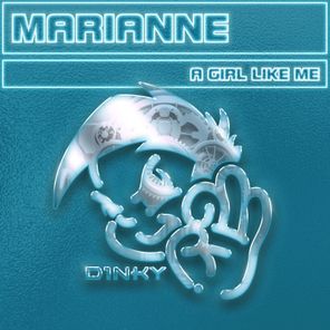 Alex K, MARIANNE – A Girl Like Me