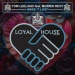 Morris Revy, Tom Leeland – Make It Last
