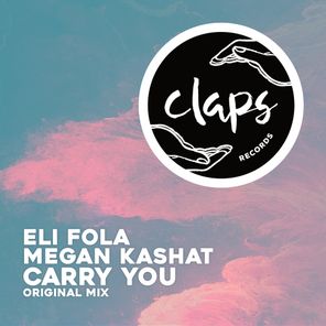 Megan Kashat, Eli Fola – Carry You