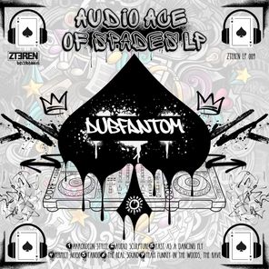 Dubfantom – Audio Ace of Spades LP