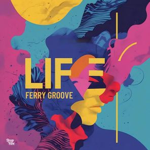 Ferry Groove – Life EP