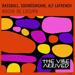 Bassball, Alf LaFrench – Noche De Locura