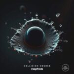 Nephos (UK) – Collision Course