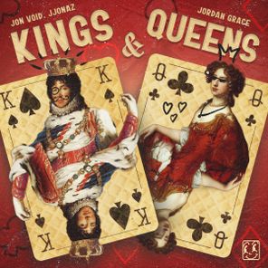 Jon Void, Jordan Grace – Kings & Queens