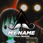 Luca Truzzo – My Name
