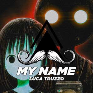 Luca Truzzo – My Name