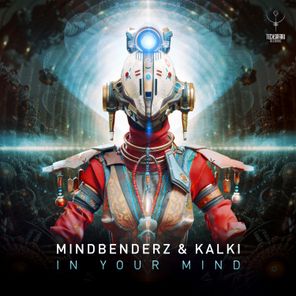 Kalki, Mindbenderz – In Your Mind