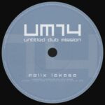 Felix Lakasa – UM14 Dub Mission