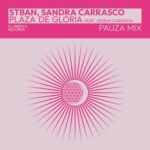 STBAN, Josemi Carmona – Plaza de Gloria (PAUZA Mix)