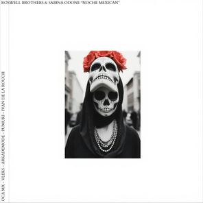 Arkademode, Roswell Brothers – Noche Mexican
