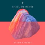 Zakem, Mobek – Shall We Dance