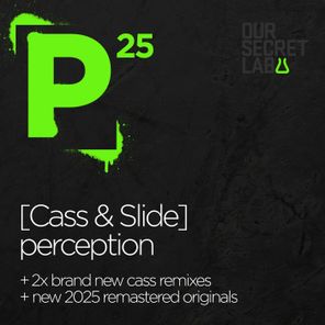 Cass (UK), Cass & Slide – Perception: 25th Anniversary Edition