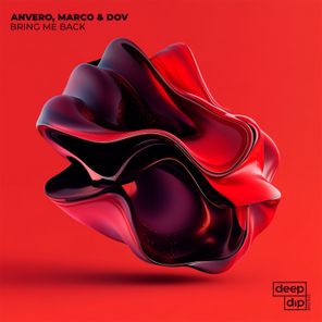 Anvero, Marco & Dov – Bring Me Back