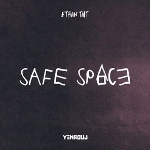 Ethan Tait, Köhda – Safe Space