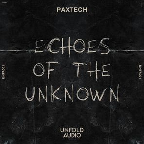 Paxtech – Echoes of the Unknown