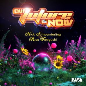 Dr. Motte, Risa Taniguchi – Our Future Is Now – The Remixes, Part 2