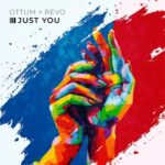 Ottum, REVO DJ – Just You