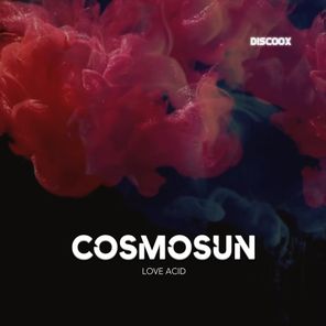 COSMOSUN – Love Acid