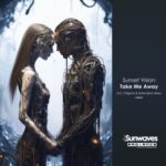 Sunset Vision – Take Me Away