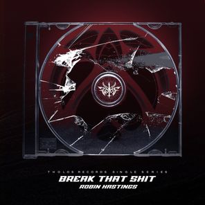 Robin Hastings – Break That Shit