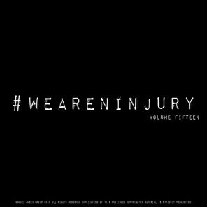 Décolletage, Bordeaux – #WEARENINJURY, Volume Fifteen