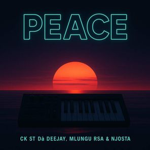 Ck St Da Deejay, Mlugu_rsa – Peace