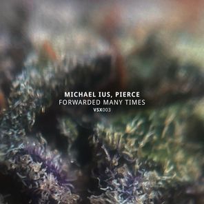 Pierce, Michael Ius – Forwarded Many Times