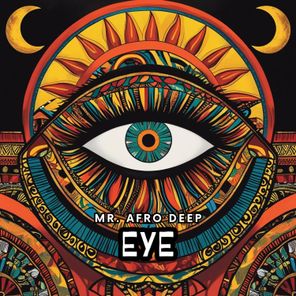 Mr. Afro Deep – Eye