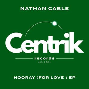 Nathan Cable, Steve Tempo – Hooray (For Love)