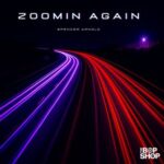 Spencer Arnold – Zoomin Again