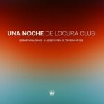 Sebastian Ledher, Joseph Ren – Una Noche De Locura Club