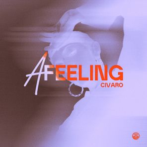 Civaro – A Feeling