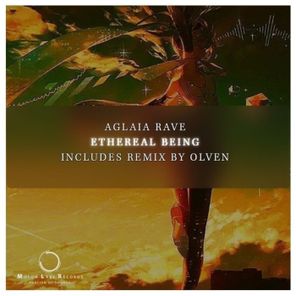 Olven, Aglaia Rave – Ethereal Being