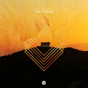 Gary Afterlife – Dare to Dream