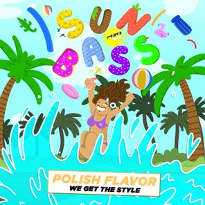 Polish Flavor – We Get The Style