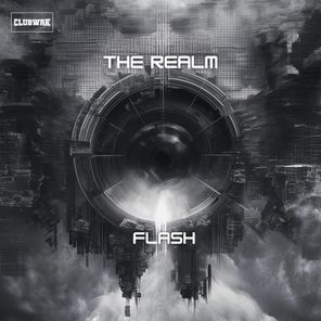 Flash, CLUBWRK – The Realm