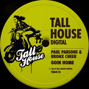 Paul Parsons, Bronx Cheer – Goin Home