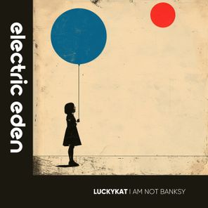 LUCKYKAT – I Am Not BANKSY