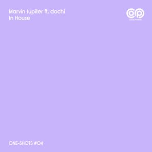 Marvin Jupiter, dochi – In House