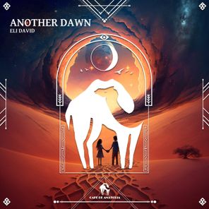 Cafe De Anatolia, Eli David – Another Dawn