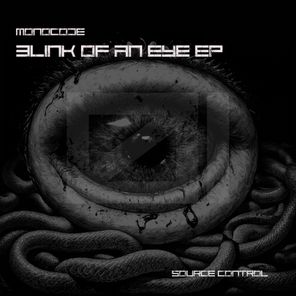 Mono Code – Blink Of An Eye EP