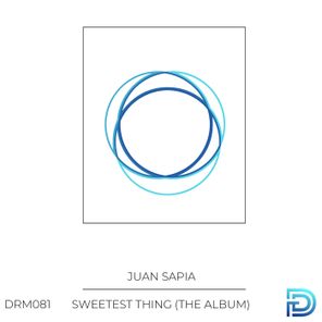 Juan Sapia – Sweetest Thing (The Album)