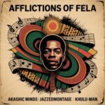 Khulu-man, Khoisandj – Afflictions of Fela