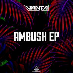 Vanta – Ambush EP
