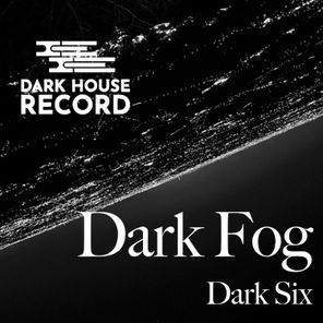 Takayuki Hosoda, Dark Six – Dark Fog