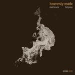 Mat Hours, Lui Peng – Heavenly Made