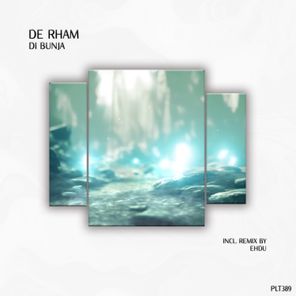 EHDU, De Rham – Di Bunja