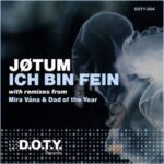 Mira Vana, Dad Of The Year – Ich Bin Fein